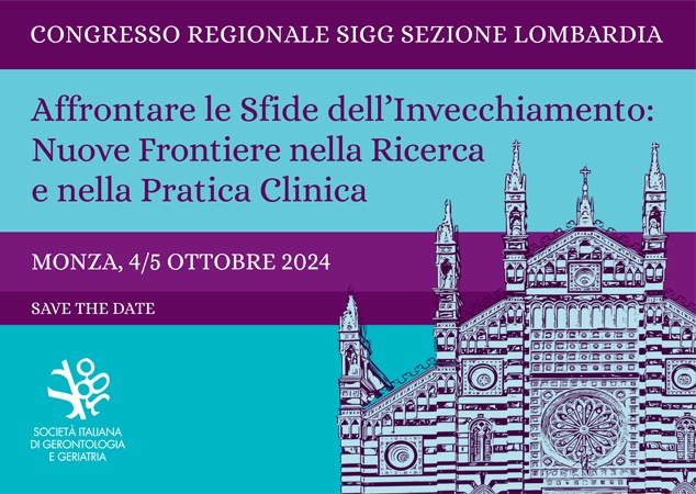 SAVE THE DATE - Congresso #SIGG LOMBARDIA Monza 4/5 ottobre 2024 Per info sigg.it