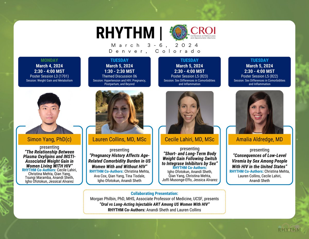 ☀️Day 3 at #CROI2024! Join us in supporting our RHYTHM faculty and fellow! Dr. Collins (@lfcollins_md) is participating in a themed discussion and Drs. Lahiri and Aldredge are presenting posters during the Sex Differences in Comorbidities and Inflammation poster session.