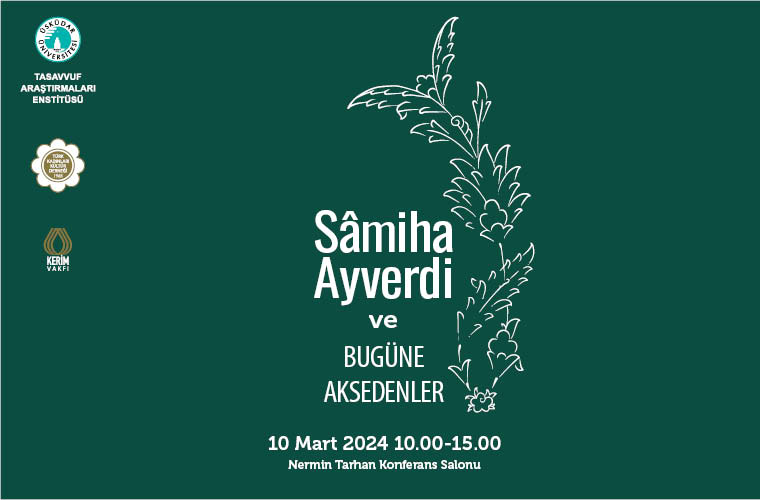 Dünya Kadınlar Günü vesilesiyle, Üsküdar Üniversitesi Tasavvuf Araştırmaları Enstitüsü, Kerim Vakfı ve TÜRKKAD iş birliği ile 10 Mart 2024 Pazar günü 10.00-15.00 saatleri arasında düzenlenecek