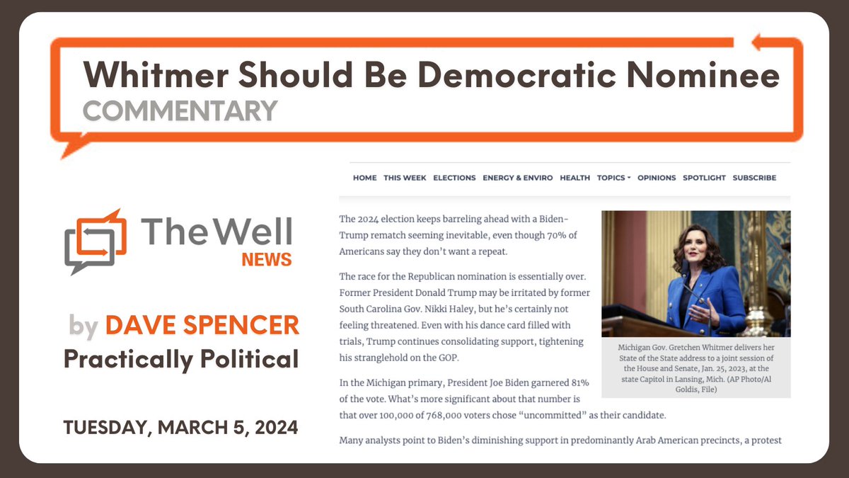 '@gretchenwhitmer should be @TheDemocrats presidential nominee' - @TheWellNews commentary by @PracPoli Founder Dave Spencer. 👓 thewellnews.com/opinions/whitm…