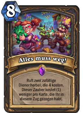 4 new rogue cards got revealed in german but I got you!

All must go!

Summon 2 random 4 cost minions. Spell is reduced by the cards drawn this turn