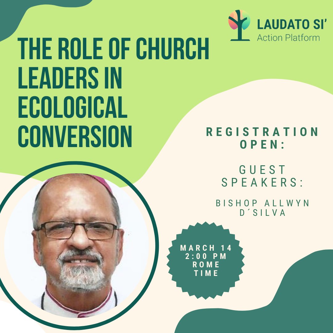 Join us Mar 14 with Bishop D'Silva! #LaudatoSi #EcologicalLeadership tinyurl.com/march-LSAP-web…