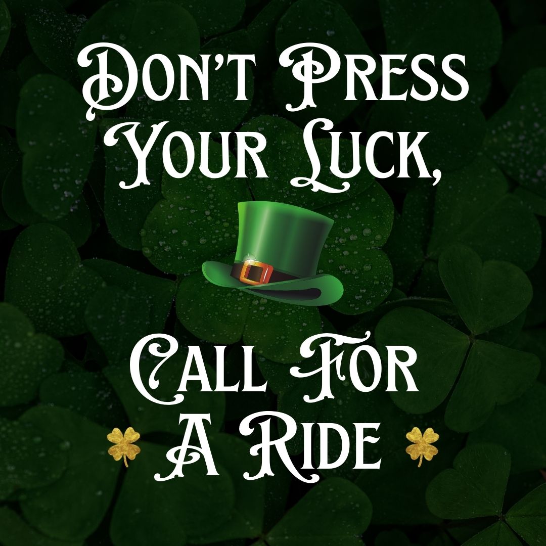 Our officers are hard at work today, making sure everyone has a fun and safe #StPatricksDay. Don't press your luck, and celebrate responsibly - don't drink and drive.