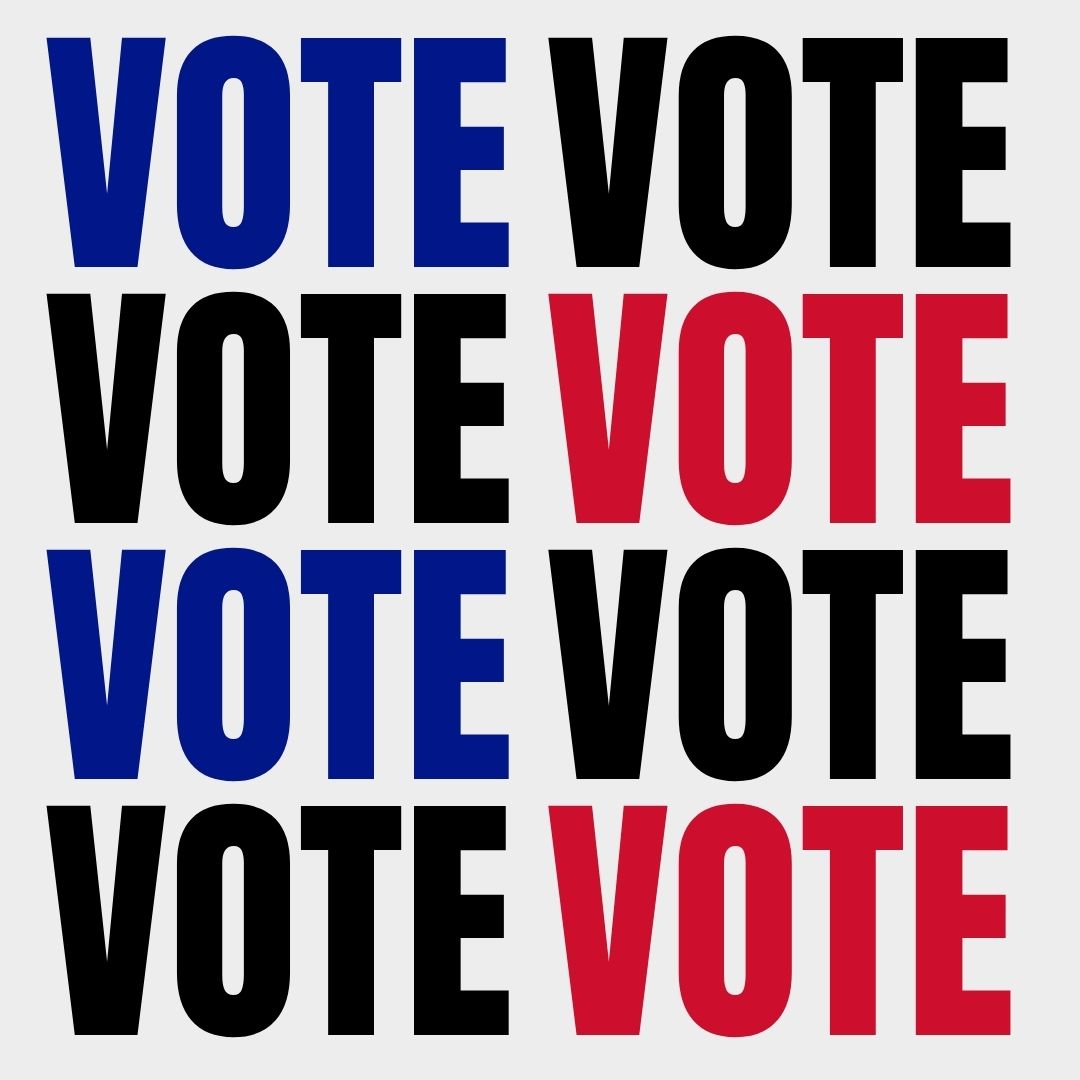 Don't forget! We urge everyone to get out to the polls and vote. Your vote is your voice!