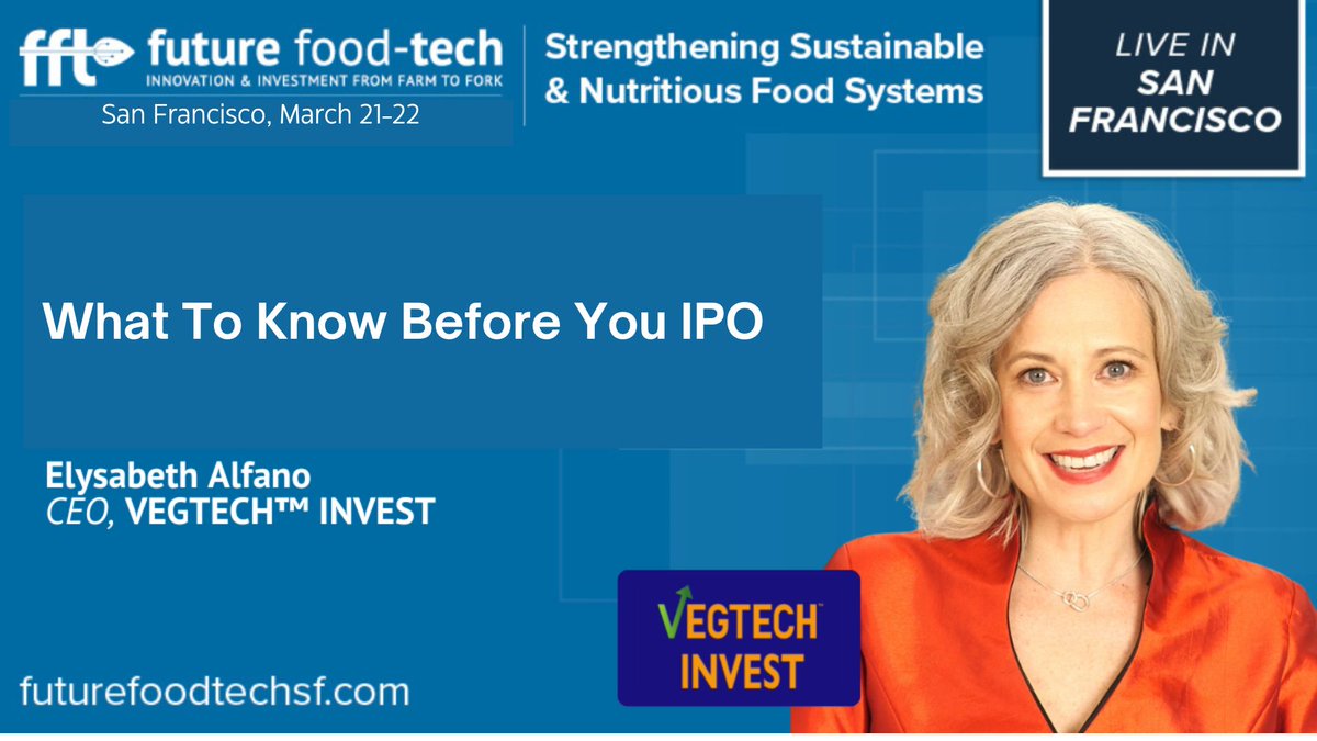 Our CEO @ElysabethAlfano will be a speaker at @Foodtechinvest - this year.

She will be speaking on ‘What To Know Before You IPO’. The event will take place in San Francisco on March 21st-22nd.

Will you be there?

More information in the link in the comments.

#futurefoodtech