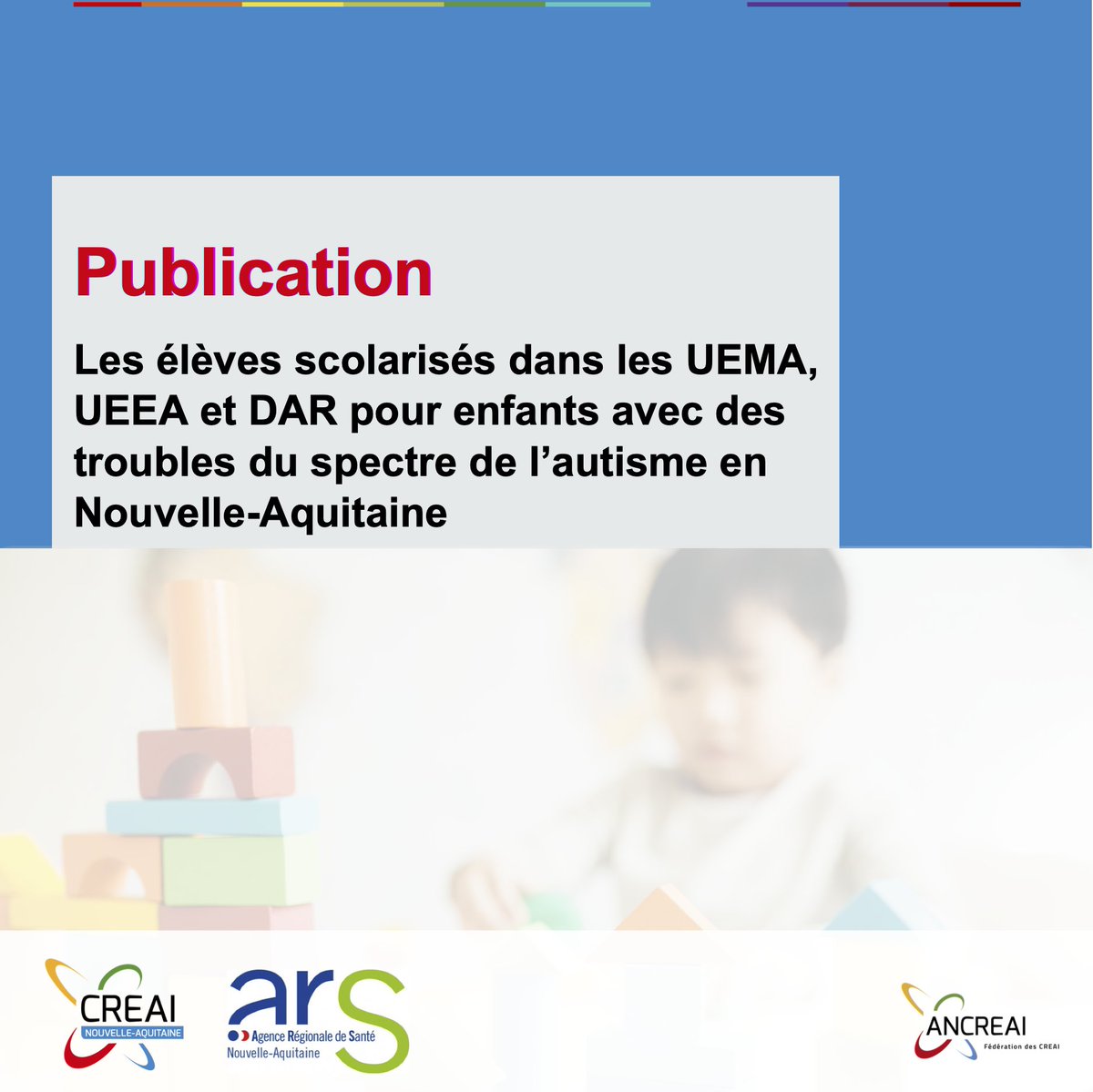 PUBLICATION D'ÉTUDE📝 Découvrez cette étude du @CreaiAquitaine sur 'Les élèves scolarisés dans les UEMA, UEEA et DAR pour enfants avec des troubles du spectre de l’autisme en Nouvelle-Aquitaine'. 🔹Étude commanditée par l'@ARS_NAquit 🔗Cliquez 👉 urlz.fr/pMtf