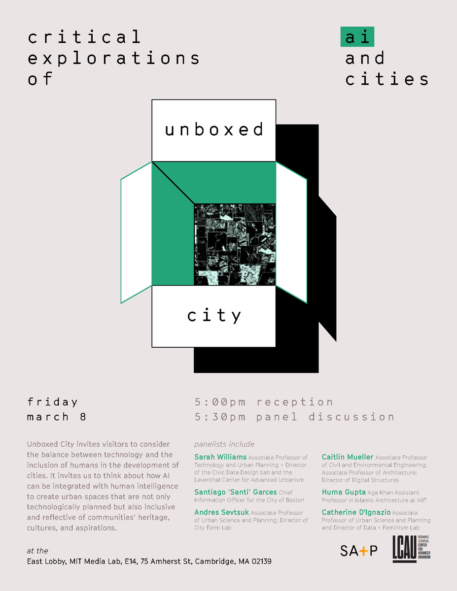 In THREE DAYS we kick off the opening of our new exhibition - Unboxed City: critical explorations of ai and cities - with a PARTY! See you at 5pm on March 8th for our celebration reception, including a panel discussion at 5:30pm. 
For more info, visit unboxedcity.mit.edu
