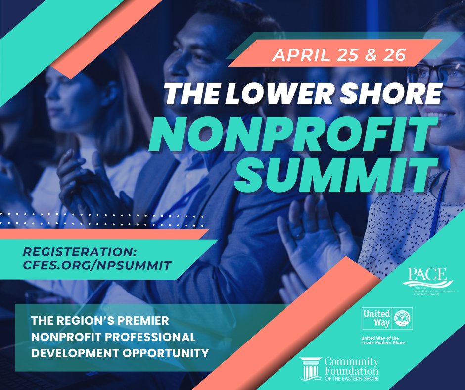The Lower Shore Nonprofit Summit brings together collaborators, innovators, and tools for success all in one place. Learn more or register at CFES.org/npsummit