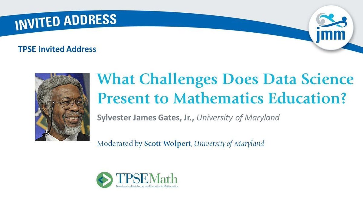 Today's #JMM2024 Video: The TPSE Invited Address by Sylvester James Gates, Jr, Clark Leadership Chair in Science, University of Maryland on 'What Challenges Does Data Science Present to Mathematics Education?' @tpsemath Video: buff.ly/3V4hiiv