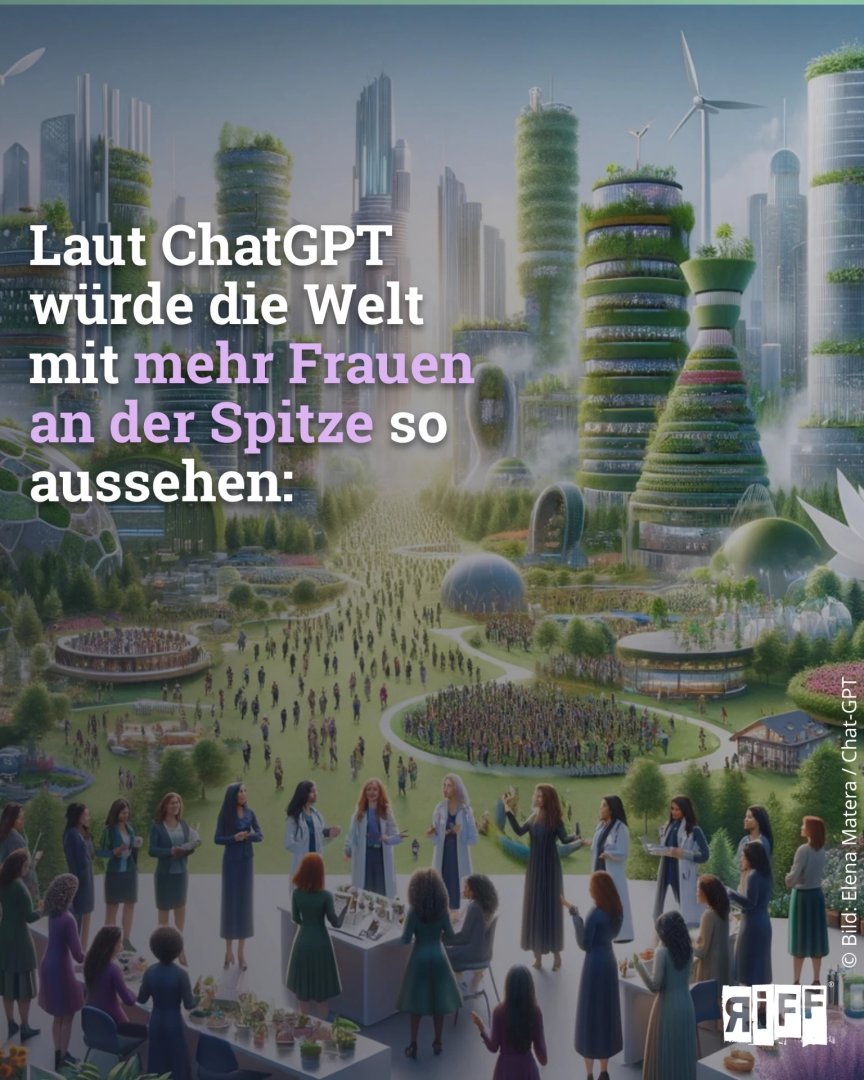 Autorin <a href="/elena_matera/">Elena</a> hat die #KI #ChatGPT gefragt, wie eine Welt mit mehr Frauen in Führungspositionen aussehen würde. Die Ergebnisse, abgeglichen mit aktuellen Studien, zeigen: Für den #Klimaschutz setzen sich vorrangig #Frauen ein: riffreporter.de/de/umwelt/klim… #Klimawandel