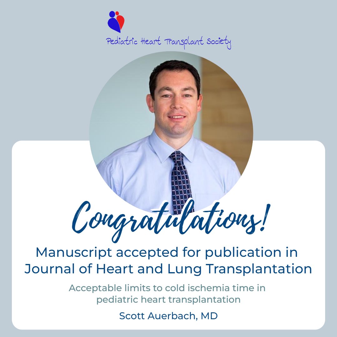 @PHTSociety would like to congratulate Dr. Scott Auerbach and coauthors on their @PHTSociety manuscript being accepted for publication in Journal of Heart and Lung Transplantation! #phtsociety #research #pediatrichearttransplantresearch