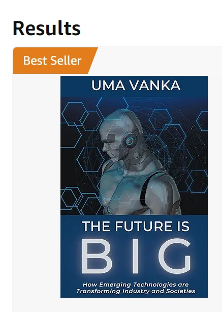UmaVanka's tweet photo. Honored to share that "The Future is BIG" made it to the best-seller list on Amazon.
Feeling blessed to reach this status, especially given the steep competition in the publishing industry, competing with millions of books by great authors.
#futureisbig #umavanka #bestseller https://t.co/MST3KxDztP