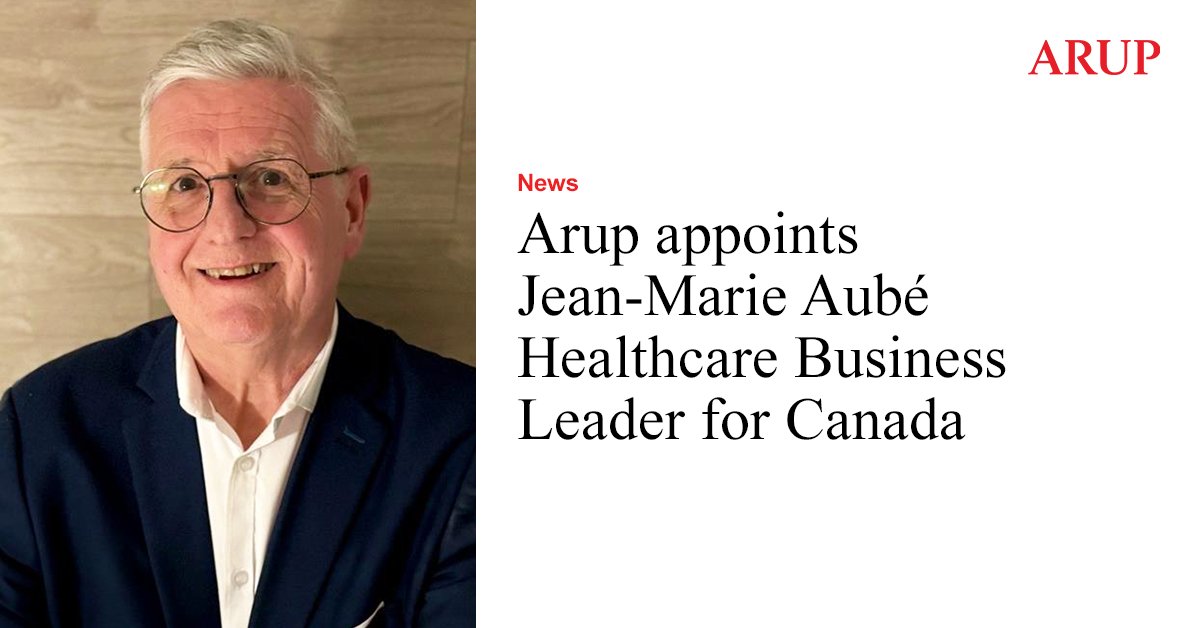 We are delighted to welcome Jean-Marie Aubé who joins us as our new Healthcare Business Leader for Canada. Jean-Marie brings over 40 years of experience in the industry and will focus on growing our #healthcare offering in Canada. 

Learn more: bit.ly/49CEzfT

#WeAreArup