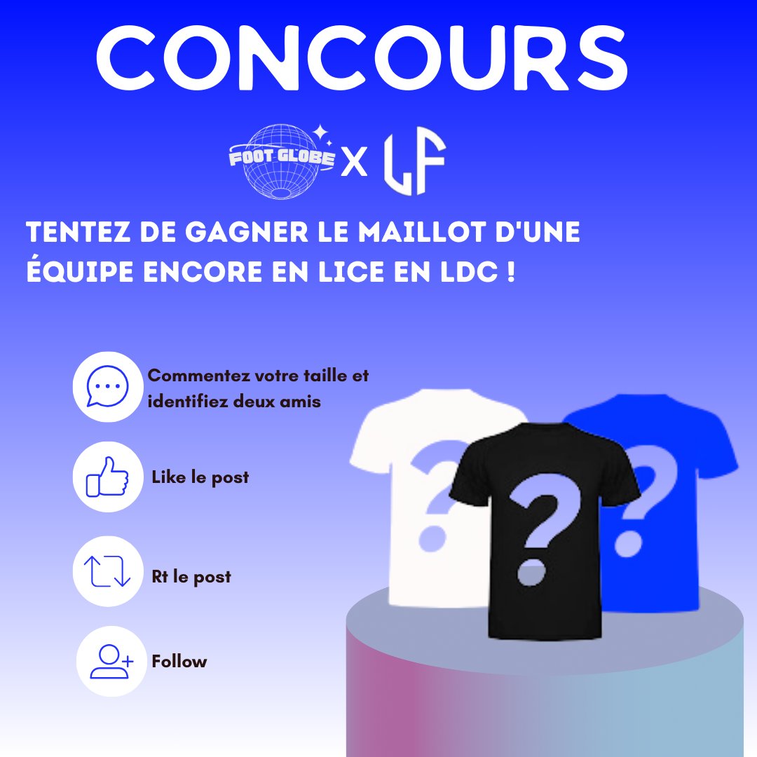 🎁 JEU CONCOURS

Gagnez le maillot d'une équipe encore en lice en LDC ! 

Pour participer :

• RT et FAV ce tweet 
• Suivez <a href="/LivesFoot/">Lives Foot</a> et <a href="/foot_globe/">Foot Globe - Maillots Mystères</a>
• Identifiez 2 amis et précisez votre taille en commentaire !

Bonne chance à tous ! 🍀

[TAS le 13 mars]