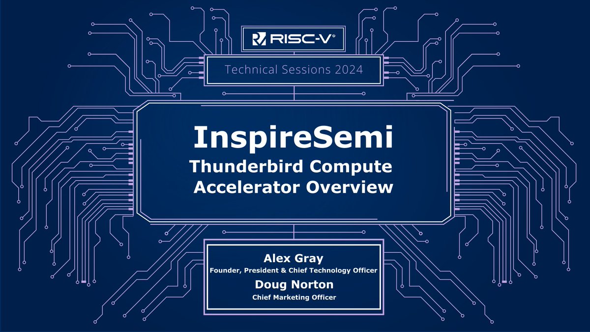 For those who voted to see more technical updates in 2024, we have good news! This year’s #RISCV technical sessions are now available on our YouTube channel.  

Watch our #technicalsession to learn more about InspireSemi’s Thunderbird compute accelerator: hubs.ly/Q02mKZqJ0