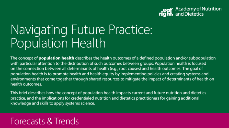 eatrightPRO's tweet photo. With overwhelmed health care systems and widening health disparities, the time is now for RDNs and NDTRs to be leaders in applying population health approaches to nutrition services!

Learn more in our new future practice brief: https://t.co/SuUq4B6YEg

#eatrightPRO https://t.co/iwHZUgo7le
