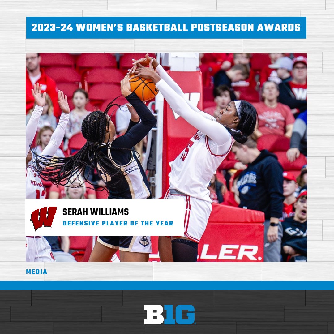 Congrats to @badgerwbb’s Serah Williams - the media's selection for #B1GWBBall Defensive Player of the Year!