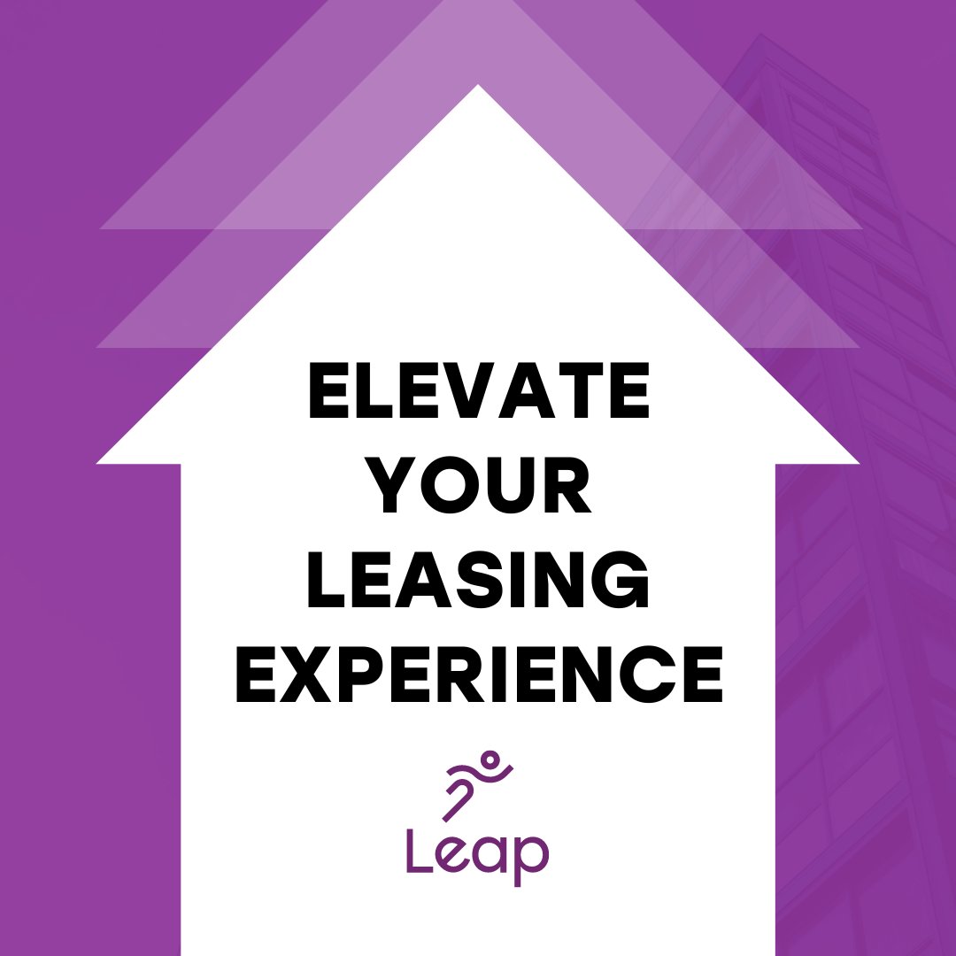 Leap empowers property managers to reach new heights. Elevate your leasing experience and set the standard in property management. #LeapForward