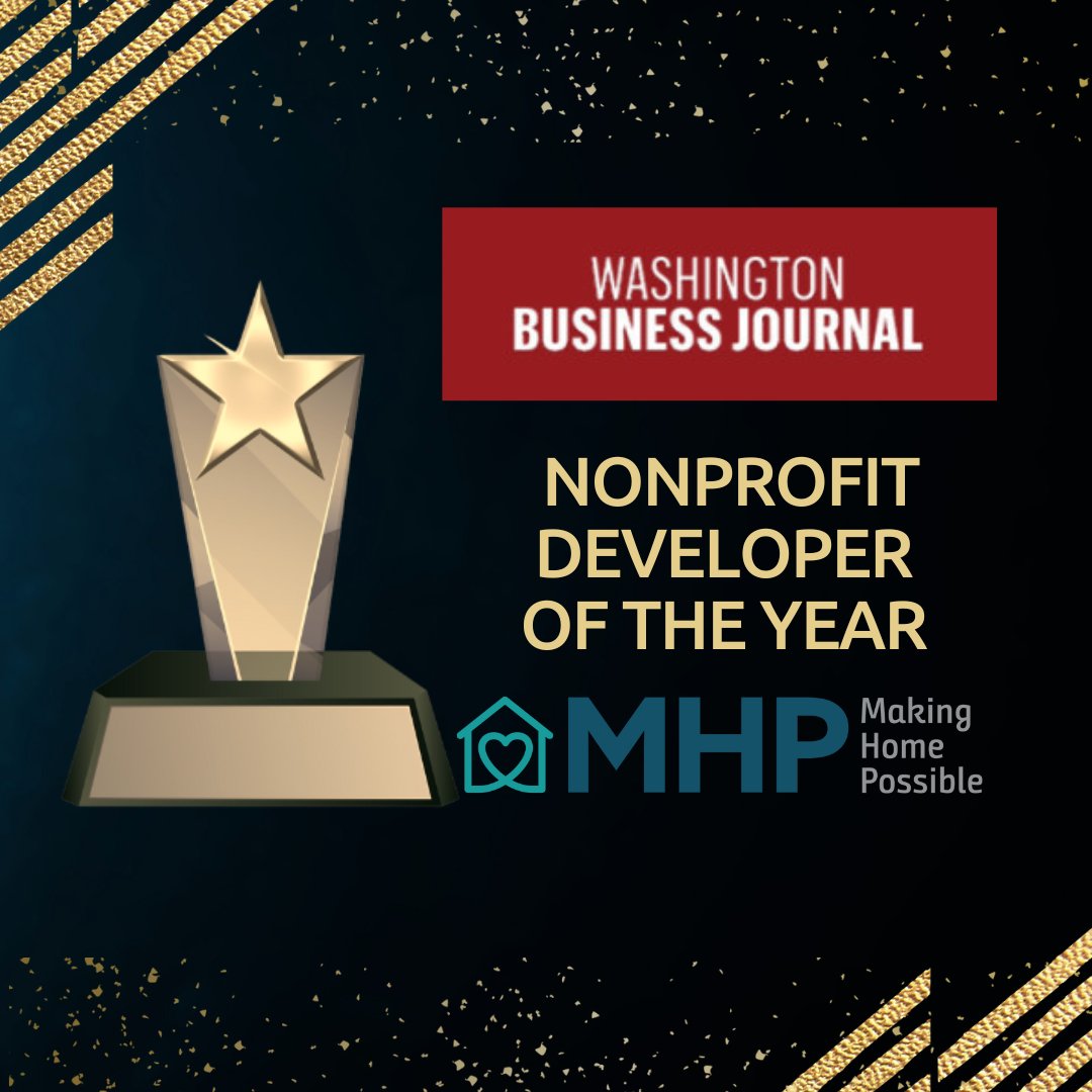 MHP is thrilled to announce we have been named 🏆 Nonprofit Developer of the Year by @WBJonline Washington Business Journal. We're proud to provide affordable homes for almost 3,000 households in #Montgomerycountymd & beyond & appreciate the recognition bit.ly/3T1XAkU