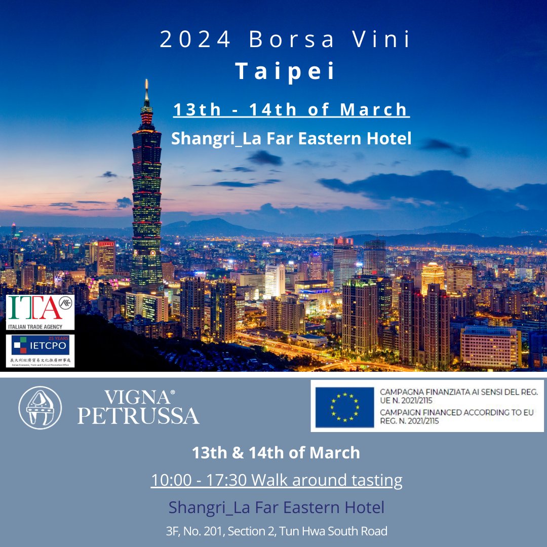 Let's meet in #Taipei #Taiwan at the #BorsaVini wine tasting, 13-14 March, 10AM-5:30PM. Book your wine event here: forms.gle/j8DZjJkEbPWMtW… #vignapetrussa Campagna finanziata ai sensi del Reg.UE n. 2021/2115, Campaign financed according to EU Reg.n. 2021/2115