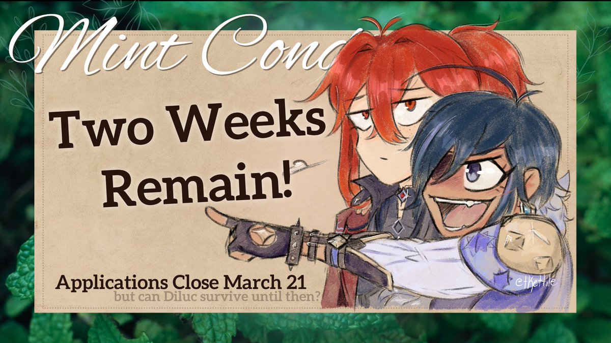 🌿🦉#Diluc 🦚🌿

And just like that, our planting season is halfway over! Only two weeks remain to apply to Mint Condition!

All information can be found in our pinned post and our carrd mintconditionklk.carrd.co 

Our doors will close at 3/21/24 at 1900 CST. 

🌿🦉#Kaeya 🦚🌿