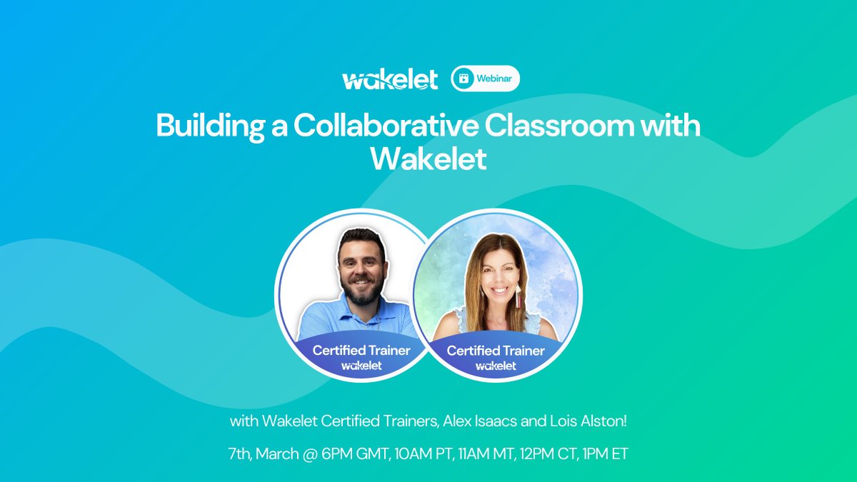 Join Wakelet Certified Trainers, @l_alston and @mr_isaacs_math, for an interactive webinar on ‘Building a Collaborative Classroom with Wakelet.’ Don’t miss out on unlocking the full potential of Wakelet for your classroom! 🖥️ Register Here - webinars.wakelet.com/collaborative_…