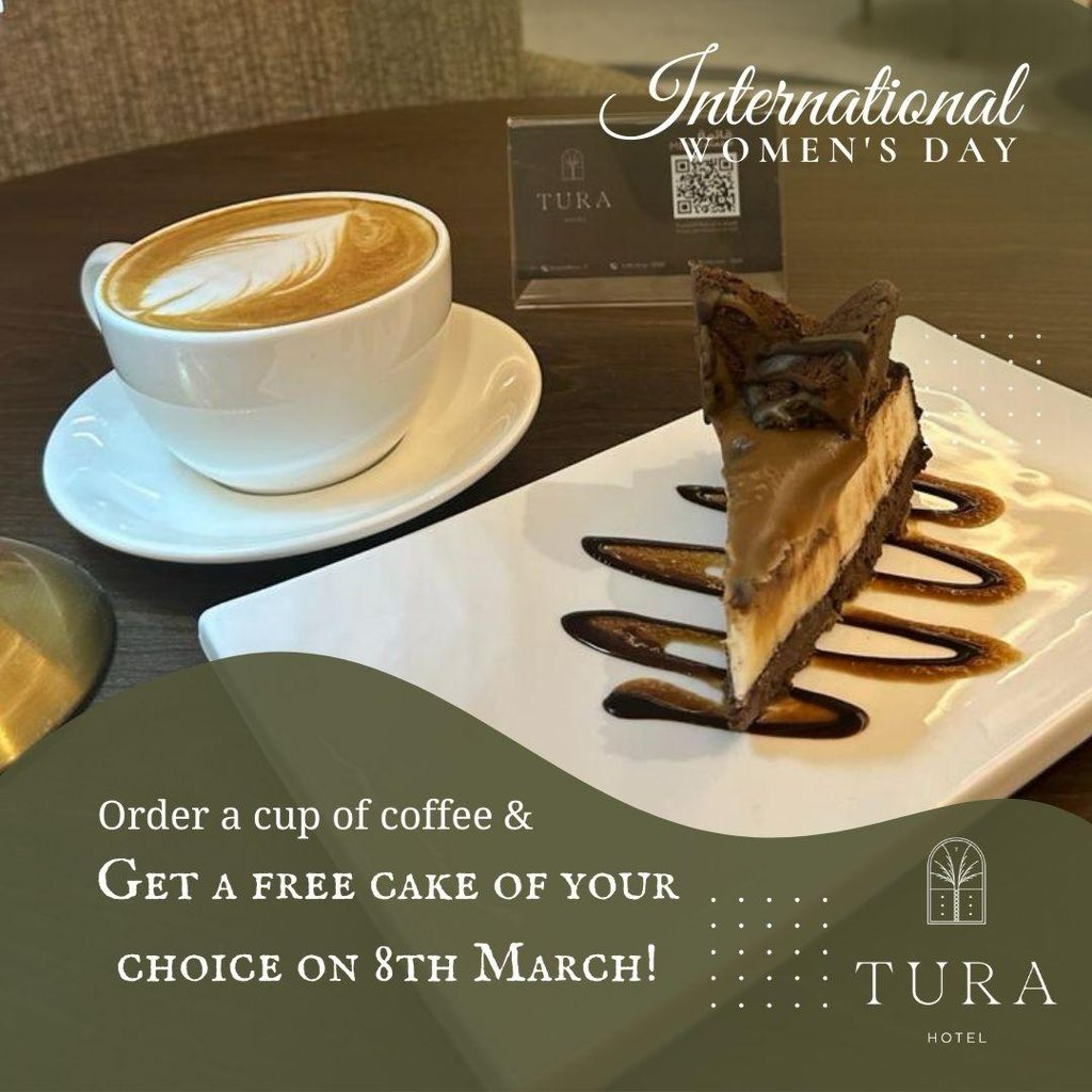 احتفل معنا في يوم المرأه العالمي في 8 مارس اطلب كوب من القهوة واستمتع بكعكة مجانية من إختيارك .لأن كل امرأة تستحق كل ذالك

Celebrate International Women's Day on March 8th. Order a coffee &amp; enjoy a complimentary cake of your choice. Every woman deserves a sweet treat

#Turahotel