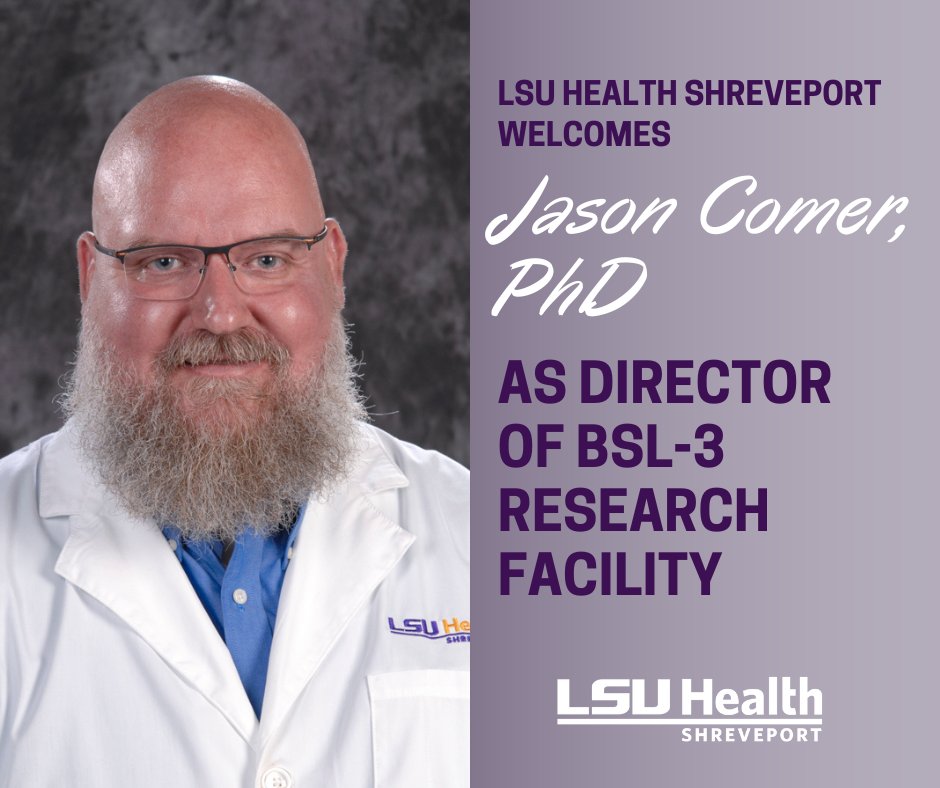 LSU Health Shreveport is excited to welcome Jason Comer, PhD, as Director of the BSL-3 Research Facility, who will lead the the research direction of the lab to support growth in research activity and promoting its impact. Read more about Dr. Comer here: lsuhs.edu/about/newsroom…
