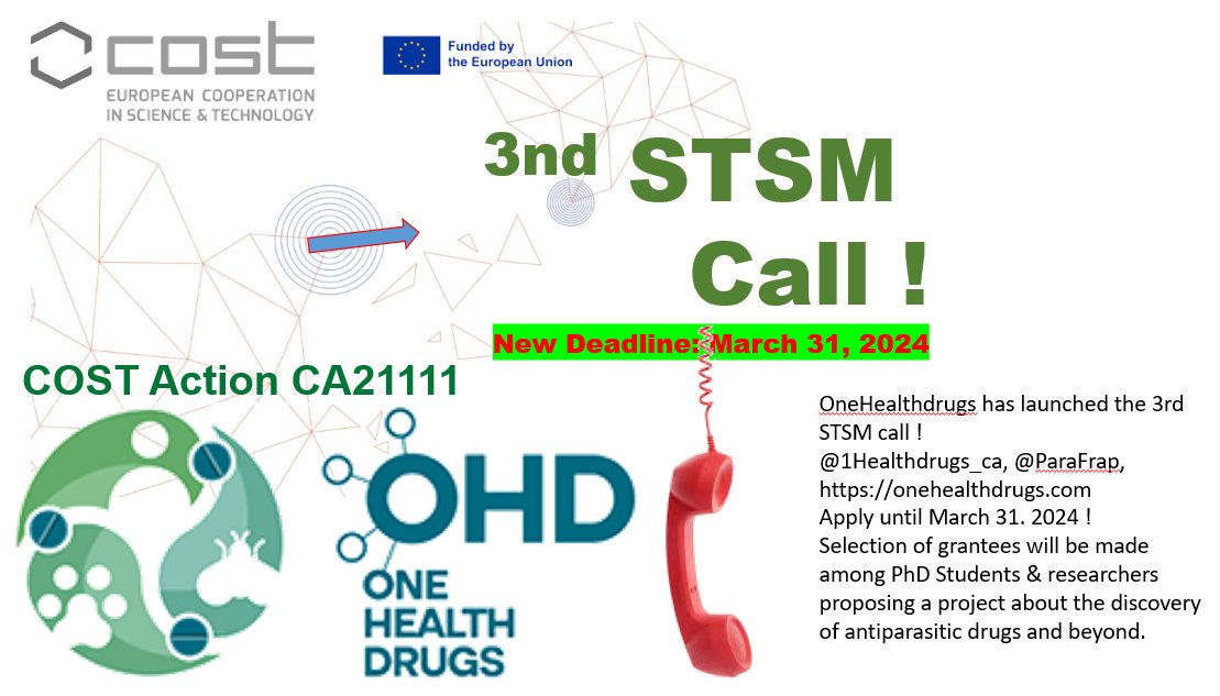 New deadline for the STSM applications in the frame of the 3rd call of the CA21111 'OneHealth.Drugs'.