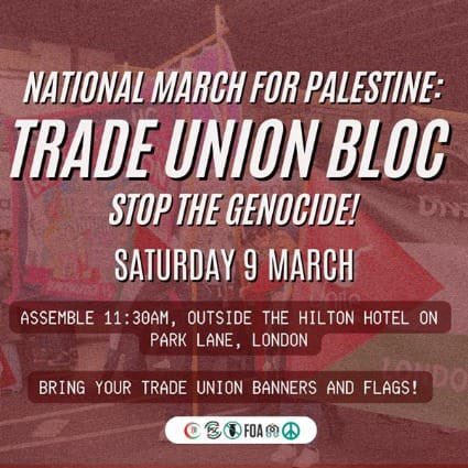 🚨Trade union bloc assembly point for Saturday’s national march for 🇵🇸

‼️Let’s make it the biggest ever ‼️

🪧 Bring banners and flags 🇵🇸