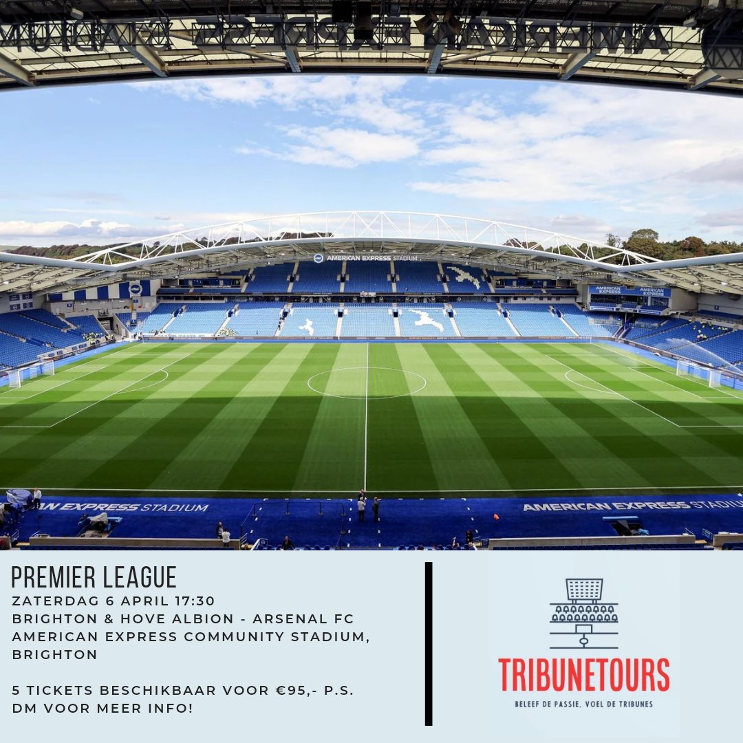 PREMIER LEAGUE
🏴󠁧󠁢󠁥󠁮󠁧󠁿 Brighton &amp; Hove Albion - Arsenal FC
📍 06.04.2024 17:30
🏟 American Express Community Stadium, Brighton
🎟 Losse tickets v.a. €95,- per stuk

DM of mail naar info@tribunetours.nl voor info!

#brightonandhove #arsenal #premierleague #groundhopping #voetbalreis