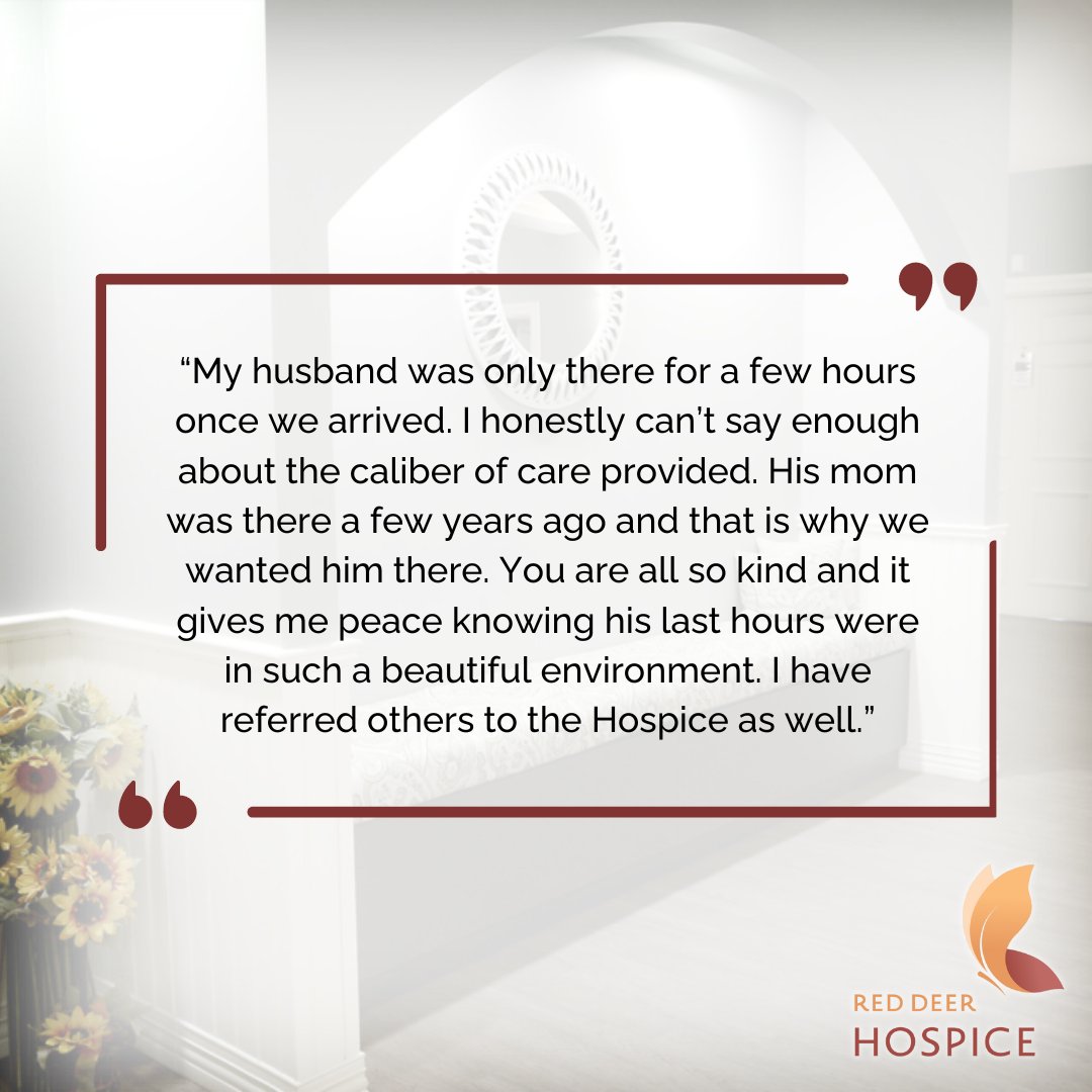 A beautiful comment taken from our Family Satisfaction Survey. Receiving your feedback is important to us as we continually strive to uphold our values of compassion, trust, respect, integrity, excellence, honour and stewardship.

#RedDeer #Hospice #Family #Values