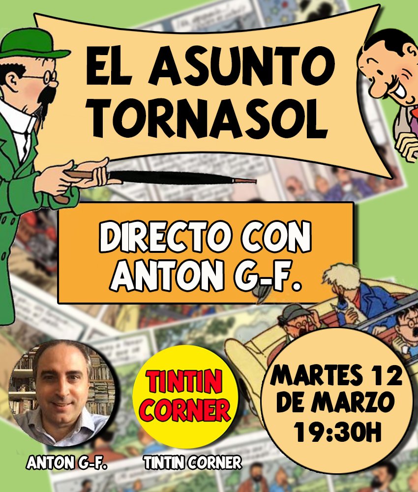 Tintincorner's tweet photo. Este próximo martes 12 de marzo, tenemos nuevo directo con @antongfdez, en el que hablaremos sobre El asunto Tornasol, una de las obras maestras de Hergé. 

¡Os esperamos!

#tintin #haddock #herge #milu #tornasol https://t.co/tV0XNHB22p