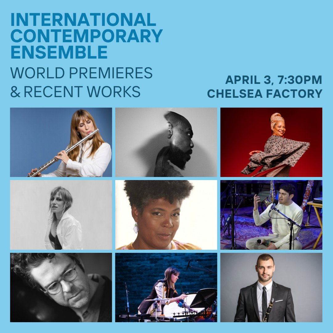 We’re thrilled to return to @ChelseaFactory on April 3rd for a program of world premieres & recent works! $10 tickets: chelseafactory.org/ice-cf24