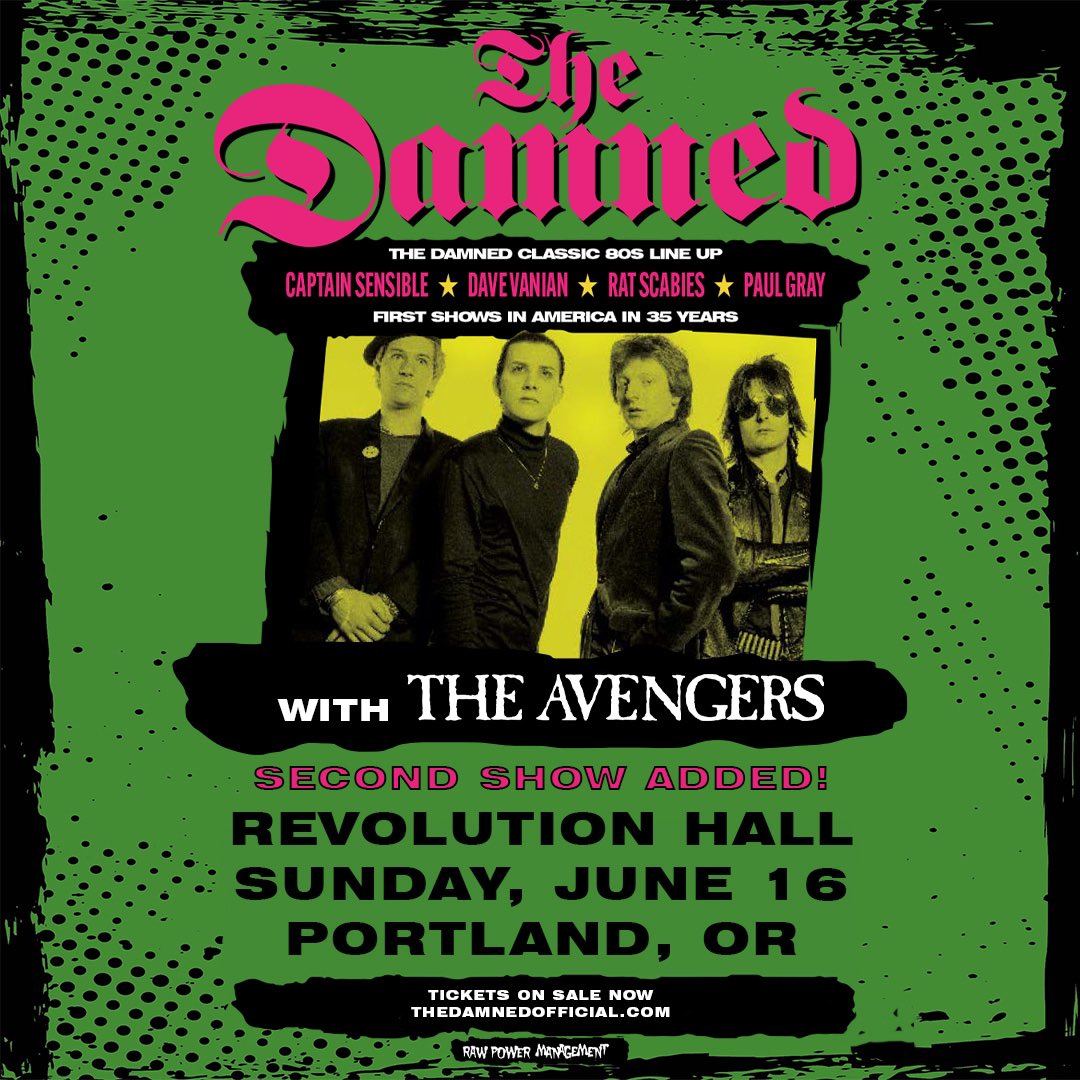 Portland - Revolution Hall is officially SOLD OUT so we’ve added a second show! Tickets on sale now. officialdamned.com/live