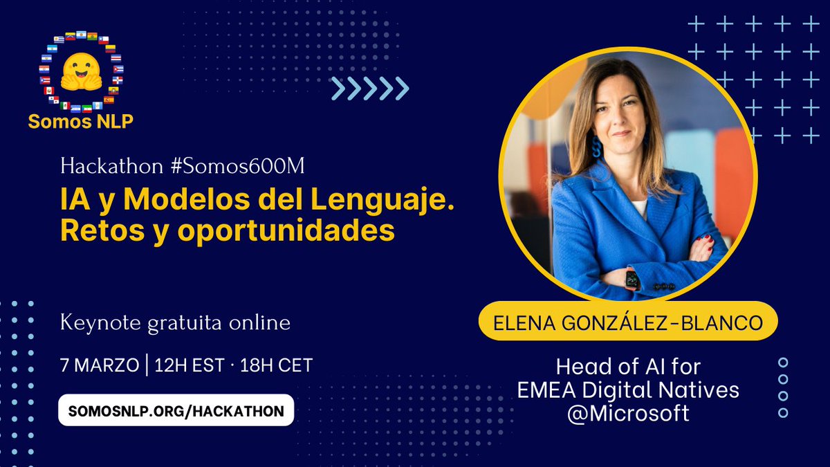 🔥 Únete a <a href="/elenagbg/">Elena González-Blanco</a>, Head of AI for EMEA Digital Natives <a href="/Microsoft/">Microsoft</a>, para descubrir los retos y oportunidades actuales de la #IA y los LMs.

Con esta keynote inauguramos las charlas de especialistas de nuestro Hackathon #Somos600M 👏

➡ ¡Regístrate ya! hackathonsomosnlp2024.eventbrite.com/?aff=t