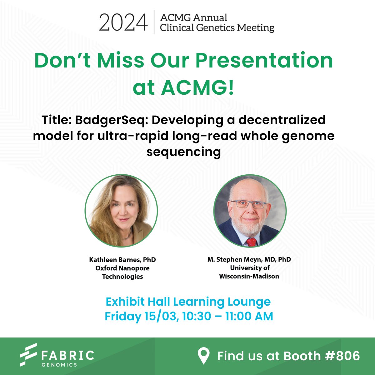FabricGenomics's tweet image. Don't miss our presentation at #ACMGmtg24 annual meeting!
Title: BadgerSeq: Developing a decentralized model for ultra-rapid long-read whole genome sequencing, with speakers from @nanopore and @uwmadison.
Learning Lounge:
Friday 03/15, 10:30 AM – 11:00 AM