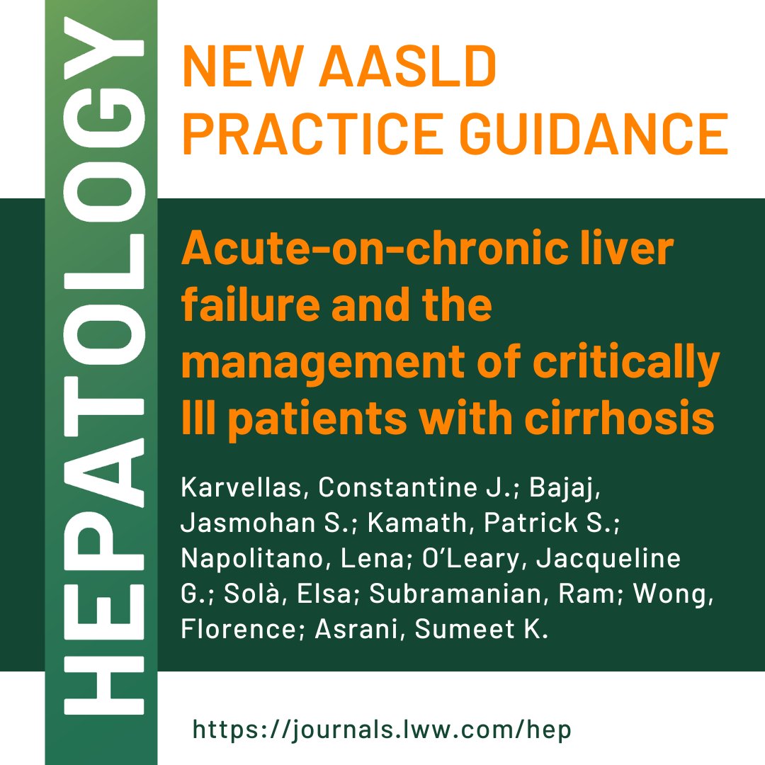 Now Online❗️ AASLD Practice Guidance on Acute-on-chronic liver failure and the management of critically ill patients with cirrhosis 👉 bit.ly/48WY0iJ #LiverTwitter @HEP_Journal