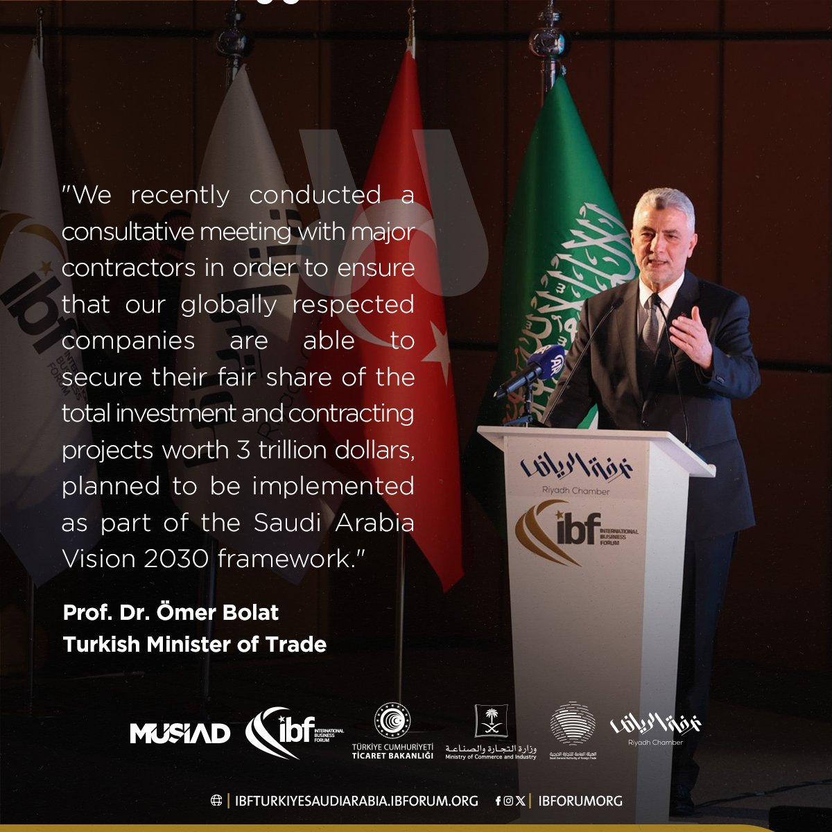 Turkish Minister of Trade Prof. Dr. Ömer Bolat, has announced that the Minister of Investment of Saudi Arabia, Mr. Khalid Al-Falih, has expressed positive feedback and given directives regarding the valuable cooperation between Türkiye and Saudi Arabia. During a consultative