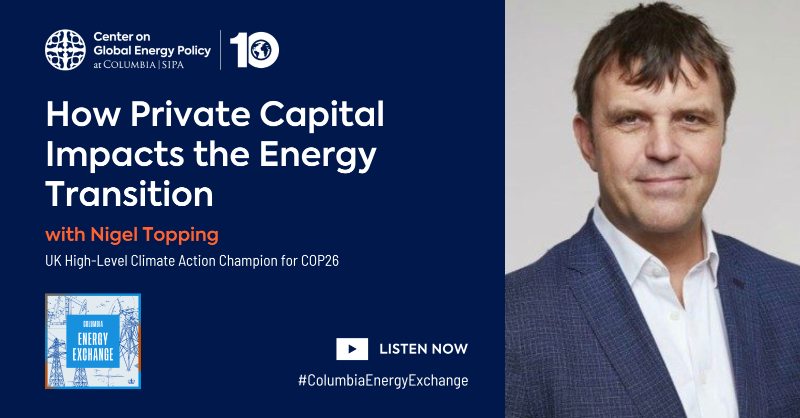 ColumbiaUEnergy's tweet image. 🎧 On this week's episode of #ColumbiaEnergyExchange, host @JasonBordoff talks with @topnigel, the UK's @hlcchampions for #COP26, about the pace of tech innovation to scale the energy transition and the role of private capital in meeting global climate commitments.

Listen now ⬇️