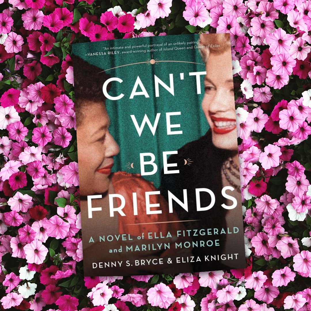 It’s release day for fellow @tallpoppywriters @DennySBryce  and @ElizaKnight 's new historical fiction novel, CAN’T WE BE FRIENDS! Ella Fitzgerald and Marilyn Monroe--doesn't that alone make you want to go grab a copy right now?
