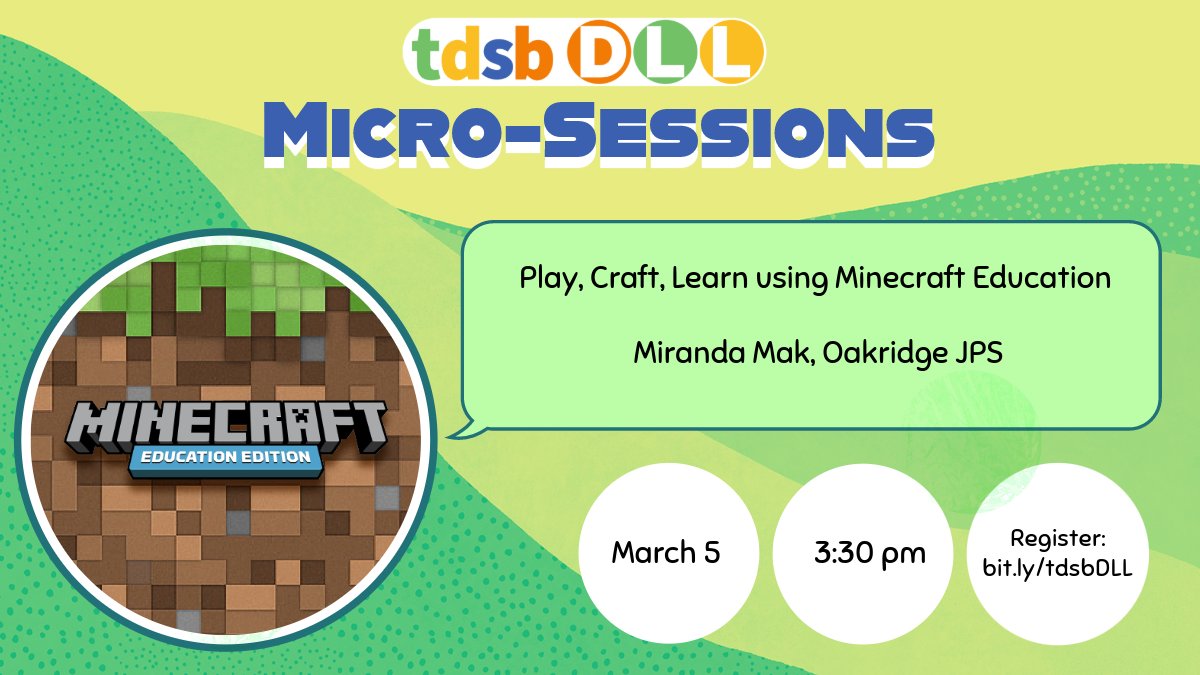 Join Miranda to learn about Minecraft Education in the #tdsbDLL Micro-Session! Visit bit.ly/tdsbDLL for more information!