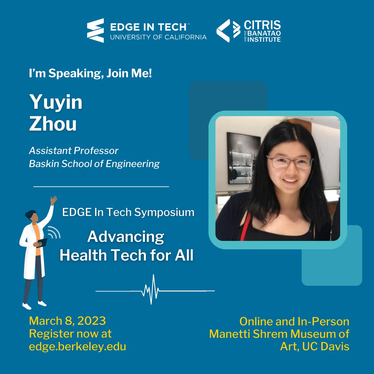 yuyinzhou_cs's tweet photo. Glad to be joining in the EDGE in Tech Symposium Symposium on Advancing Health Tech for All on March 8! Register now at https://t.co/PcRaLVKQVL #HealthTechforAll
@CITRIS_SC https://t.co/XVZ2STte7I