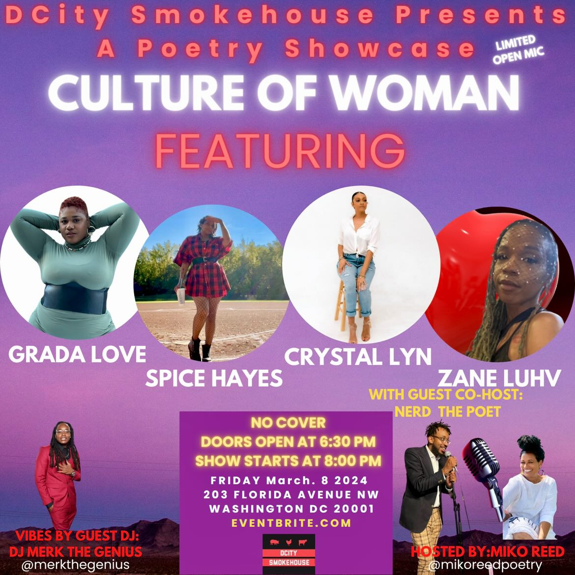 Culture of Woman A Poetry Showcase
Friday March 8th at DCity Smokehouse you don't want to miss this line-up!
This is one for the books and the open mic will be limited so get there early if you want to get on the list. 
List starts at 7, Show starts at 8!