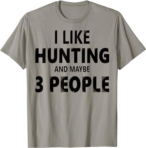 TheAmazonTee's tweet photo. https://t.co/XXofIOhnMn

Hunting T Shirt Funny men women kids gift good
I Like Hunting and Maybe 3 People - Hunter Gift Apparel Tee T-Shirt https://t.co/EeRpT1DQ4V