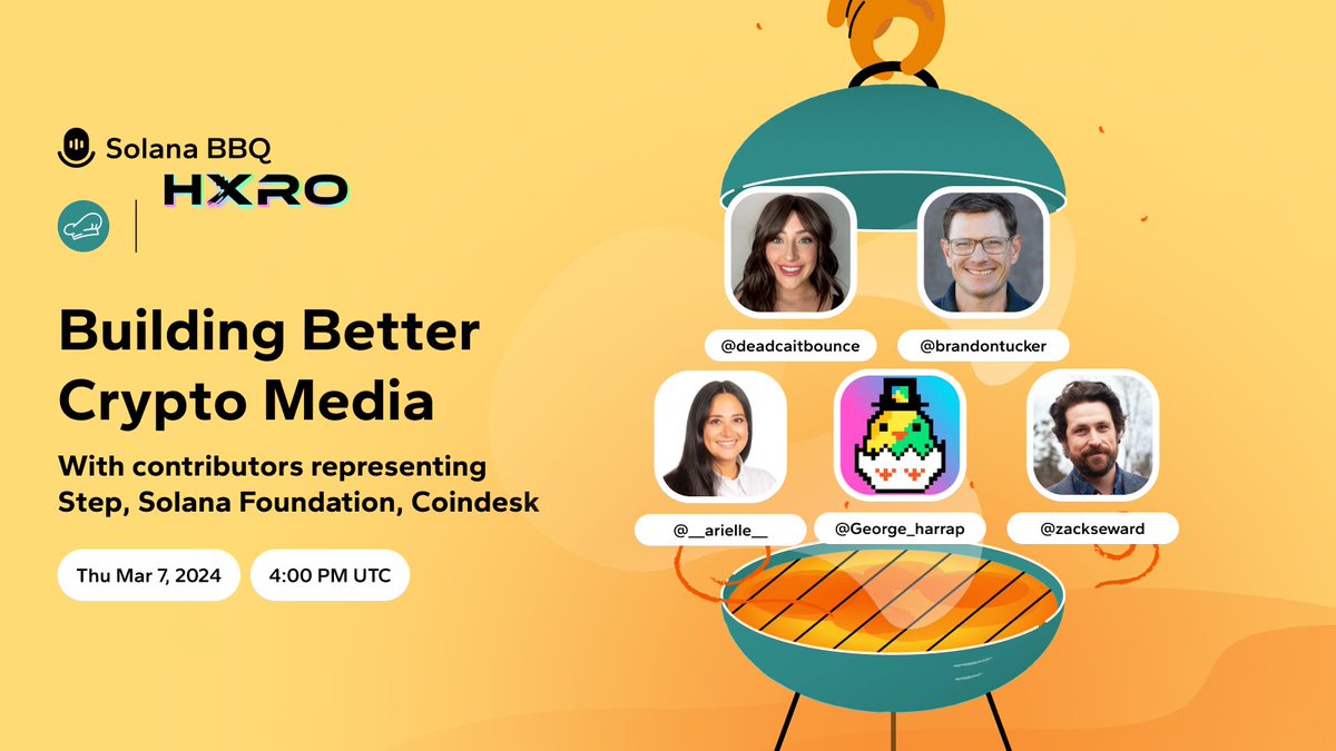 🎙️This week's Solana BBQ topic is Building Better Crypto Media: 📅 Thursday, March 5, 4pm UTC Special guests: - @__arielle__ , @solana comms - @George_harrap, co-founder @StepFinance_ - @zackseward former editor at @CoinDesk 👉Tune in here: twitter.com/i/spaces/1ypKd…