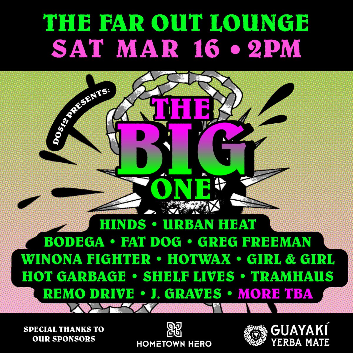 LINEUP ANNOUNCED: The Big One is our annual finale to the fest, and it's FREE. Join us at The @FarOutLounge on Saturday 3/16 for a TON of awesome bands, and even more TBA. Thanks to our sponsors @HometownHeroATX + @Guayaki! RSVP: 2024.do512.com/the-big-one-20…