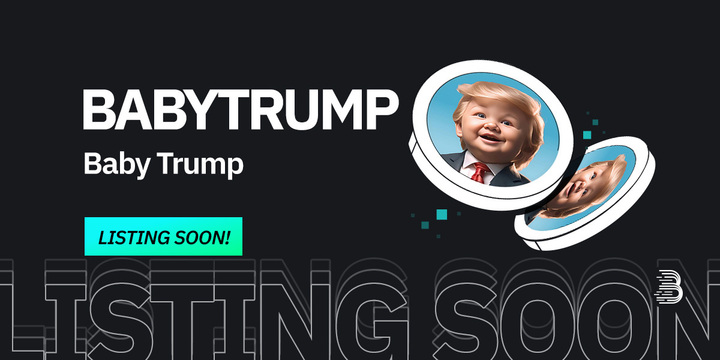 BitMartExchange's tweet image. 🌟Upcoming New Listing🌟

🤩 #BitMart will list @BabyTrumpBSC_  #BABYTRUMP soon!

👀Keep an eye on our socials for further announcements.

👇Share in the comments what you like about this project!