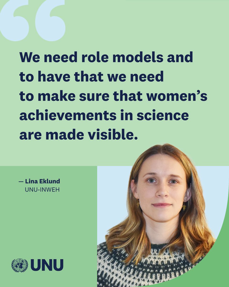 “We need role models. If you write down all the big names in #science you can think of, how many are women? Does that reflect #women’s actual contributions? I don’t think so.” Dr Lina Eklund (@eklund_lina), Research Fellow, Environmental Security, Conflict & Migration, UNU-INWEH