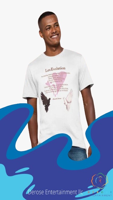 DeroseEnt's tweet image. LovEvolution Merchandises Gifts, Inspiration, Motivation!

"LovEvolution." 

The first four letters of the excellent word EVOLution 
backward spell "LOVE." 
Hatred, racism, segregation, or any DISCRIMINATION 
does not fit that GLOVE. 

~Ricardo Derose

#lovevolution, #tshirts,